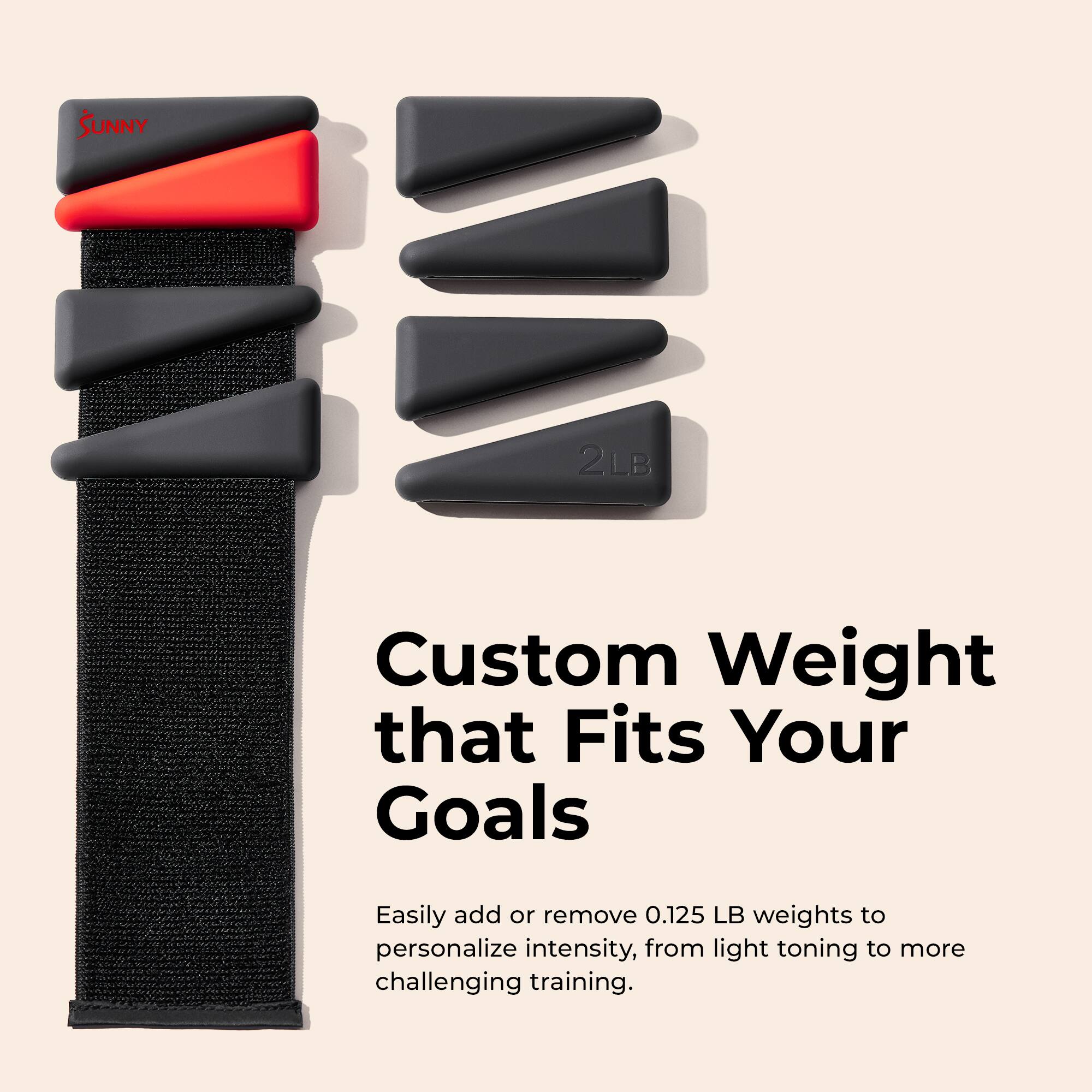 SUNNY 2LB Custom Weight that Fits Your Goals

Easily add or remove 0.125 LB weights to personalize intensity, from light toning to more challenging training.