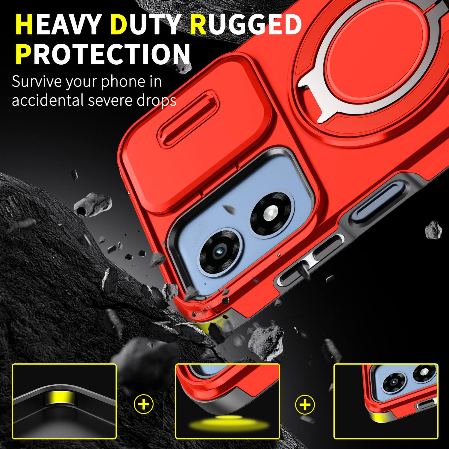 HEAVY DUTY RUGGED PROTECTION  
Survive your phone in accidental severe drops
