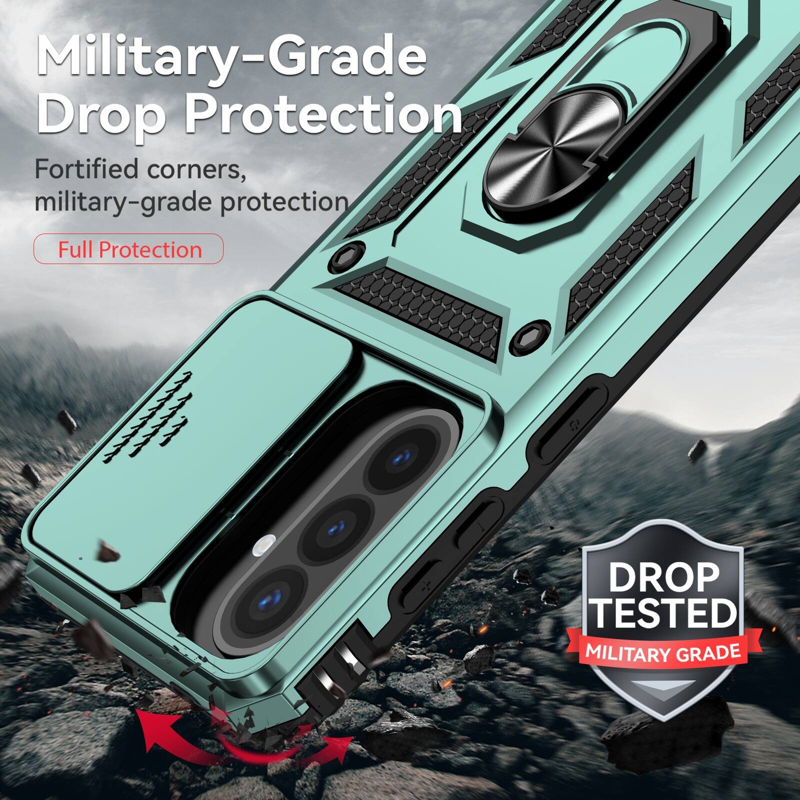Military-Grade Drop Protection  
Fortified corners, military-grade protection  
Full Protection  

DROP TESTED  
MILITARY GRADE