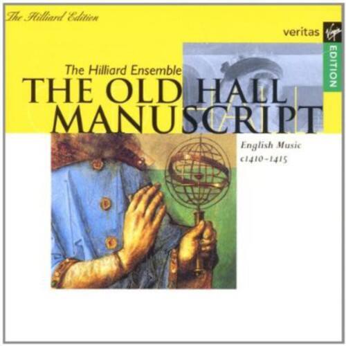The Hilliard Edition  
The Hilliard Ensemble  
THE OLD HALL MANUSCRIPT  
English Music c1410-1415  

veritas EDITION