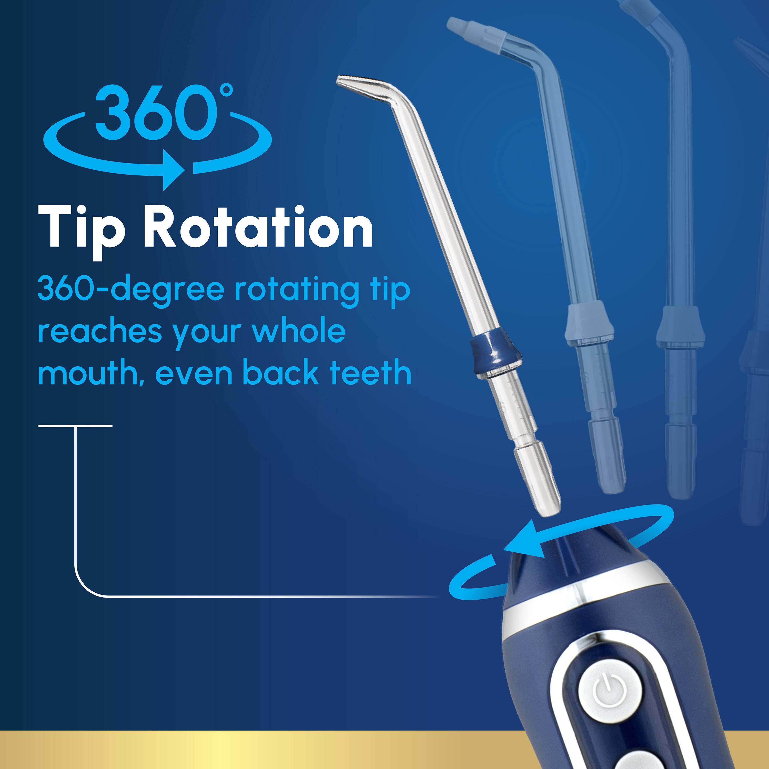 360° Tip Rotation  
360-degree rotating tip reaches your whole mouth, even back teeth