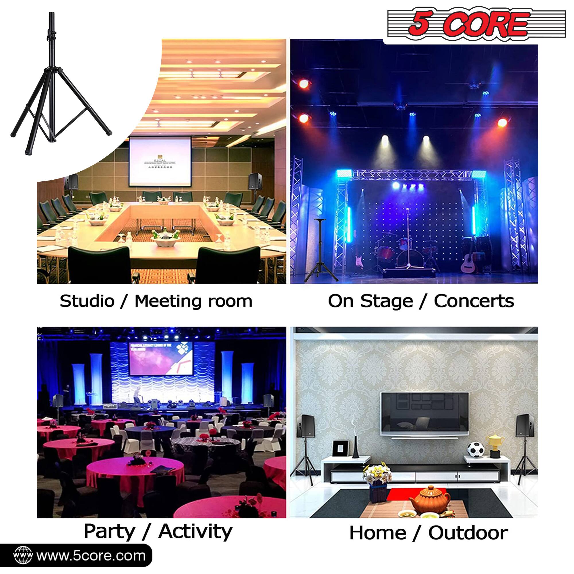 5 CORE Studio / Meeting room  
On Stage / Concerts  
Party / Activity  
Home / Outdoor  

www.5core.com