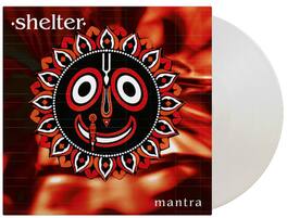 Shelter - Mantra - Limited 180-Gram White Colored Vinyl - VINYL LP