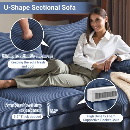 U-Shape Sectional Sofa

- Highly breathable corduroy: Keeping the sofa fresh and cool
- Comfortable sitting experience: 5.9" Thick padded
- High Density Foam Supportive Pocket Coils