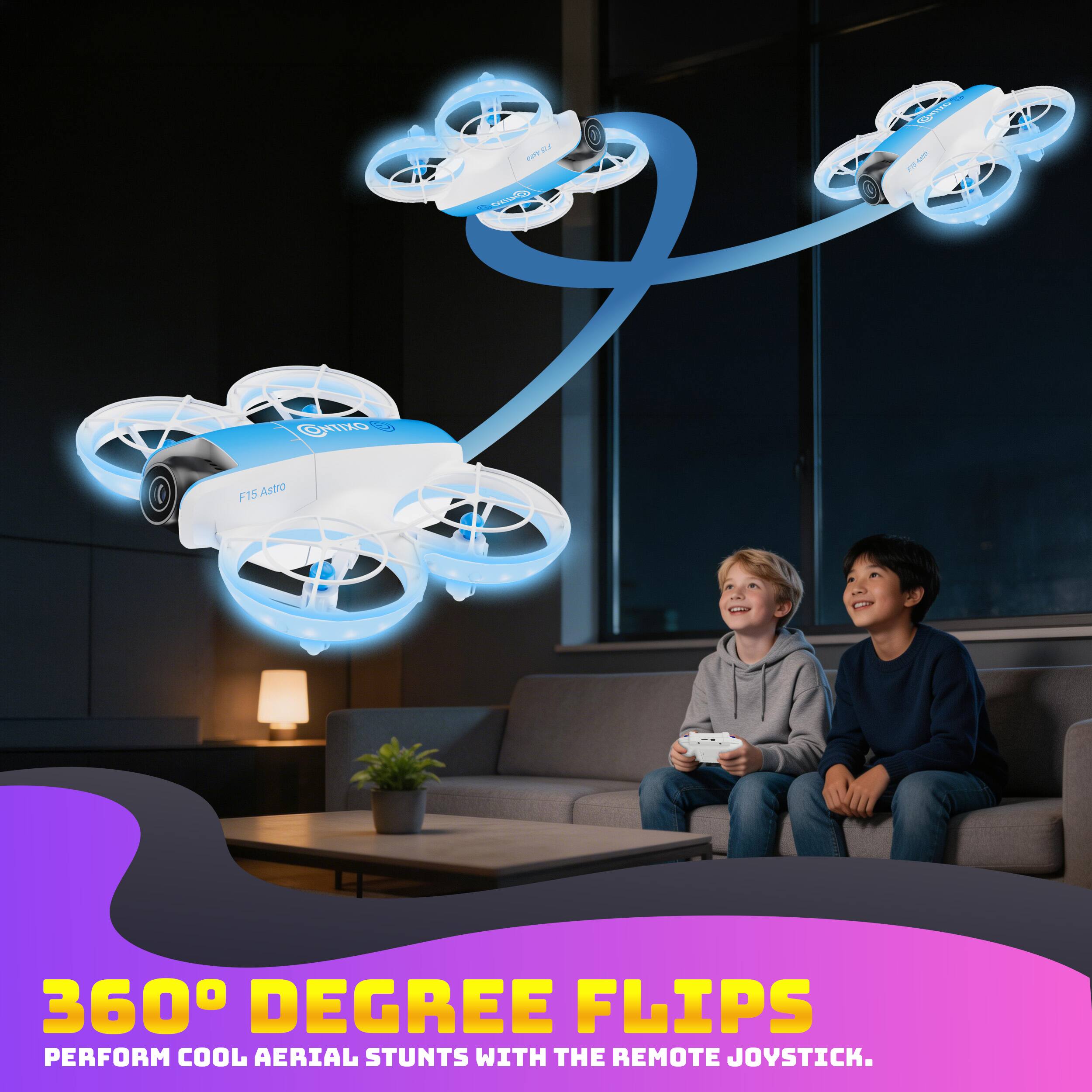 360° DEGREE FLIPS  
PERFORM COOL AERIAL STUNTS WITH THE REMOTE JOYSTICK.
