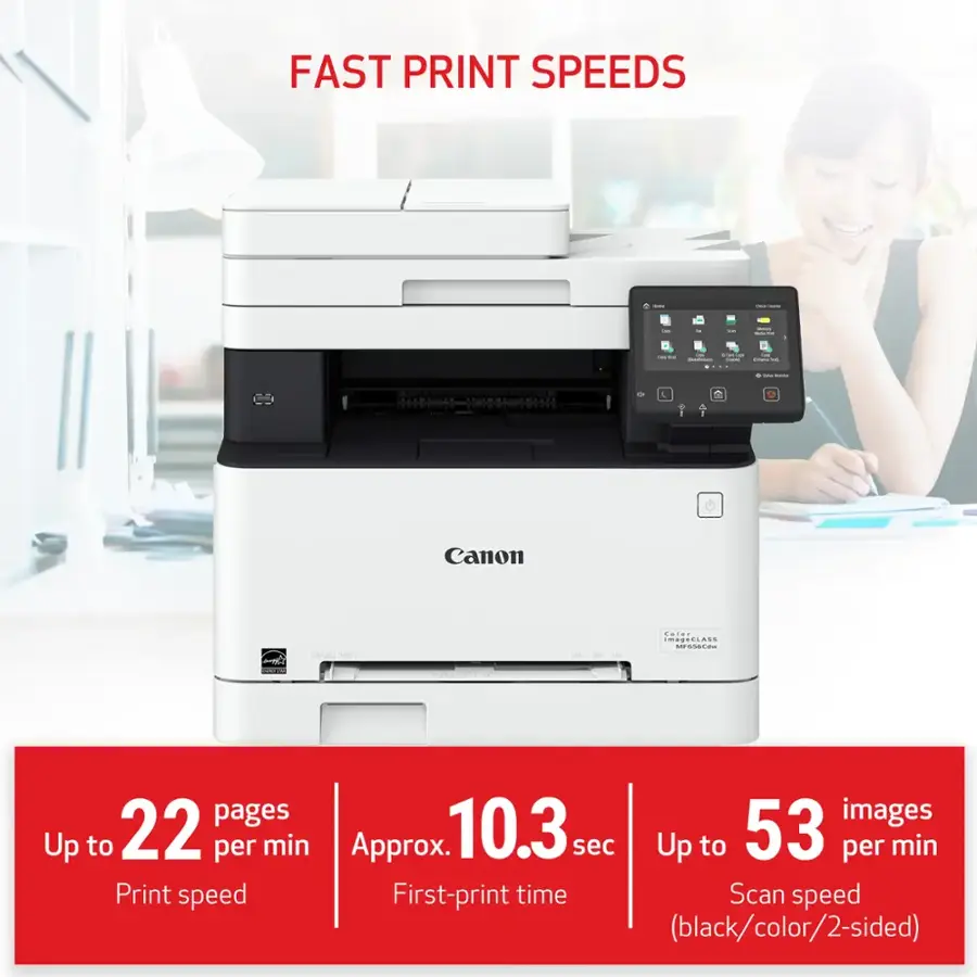 FAST PRINT SPEEDS: Canon  - Up to 22 pages per minute - Approx. 10.3 seconds - Up to 53 pages per minute - First-print time - Scan speed (black/color/2-sided)