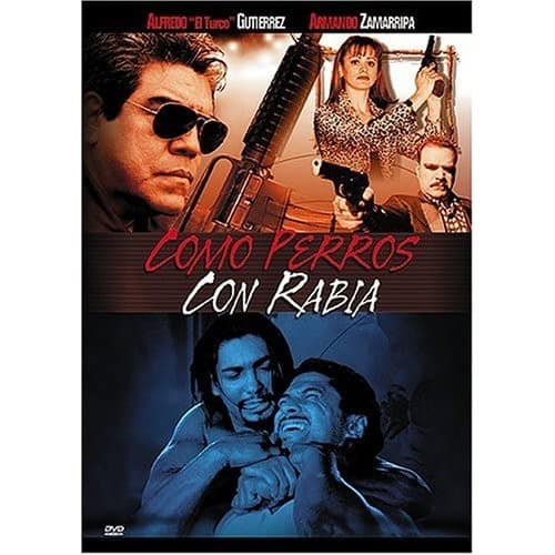 Como Perros Con Rabia  - DVD
