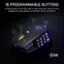 16 PROGRAMMABLE BUTTONS All the powers in the world, right at your fingertips. Have a button prepped for every ability, consumable, action, and attack. 16 1-12 15 14 13 /SCIMITAR 12 g 11 6  10 3 5 7 2 4 1  CUE - CnO Tedae