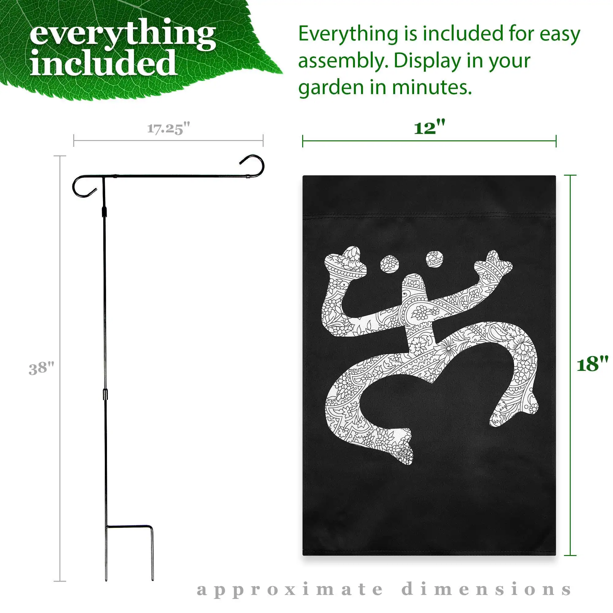 Everything is included for easy assembly. Display in your garden in minutes.

17.25"
12"
38"
18"

approximate dimensions