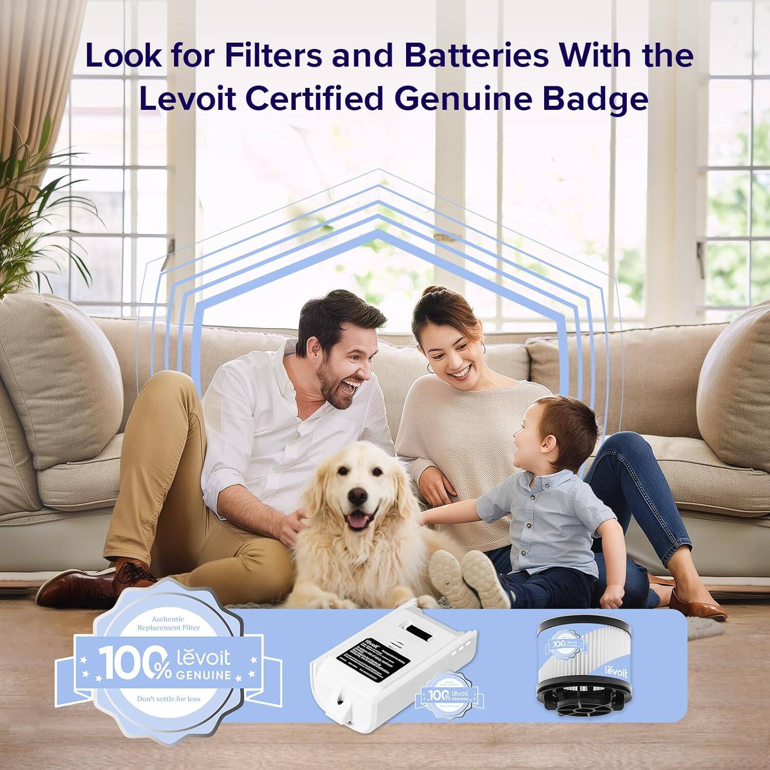 Look for Filters and Batteries With the Levoit Certified Genuine Badge

Authentic Replacement Filter

100% Genuine

Don't settle for less