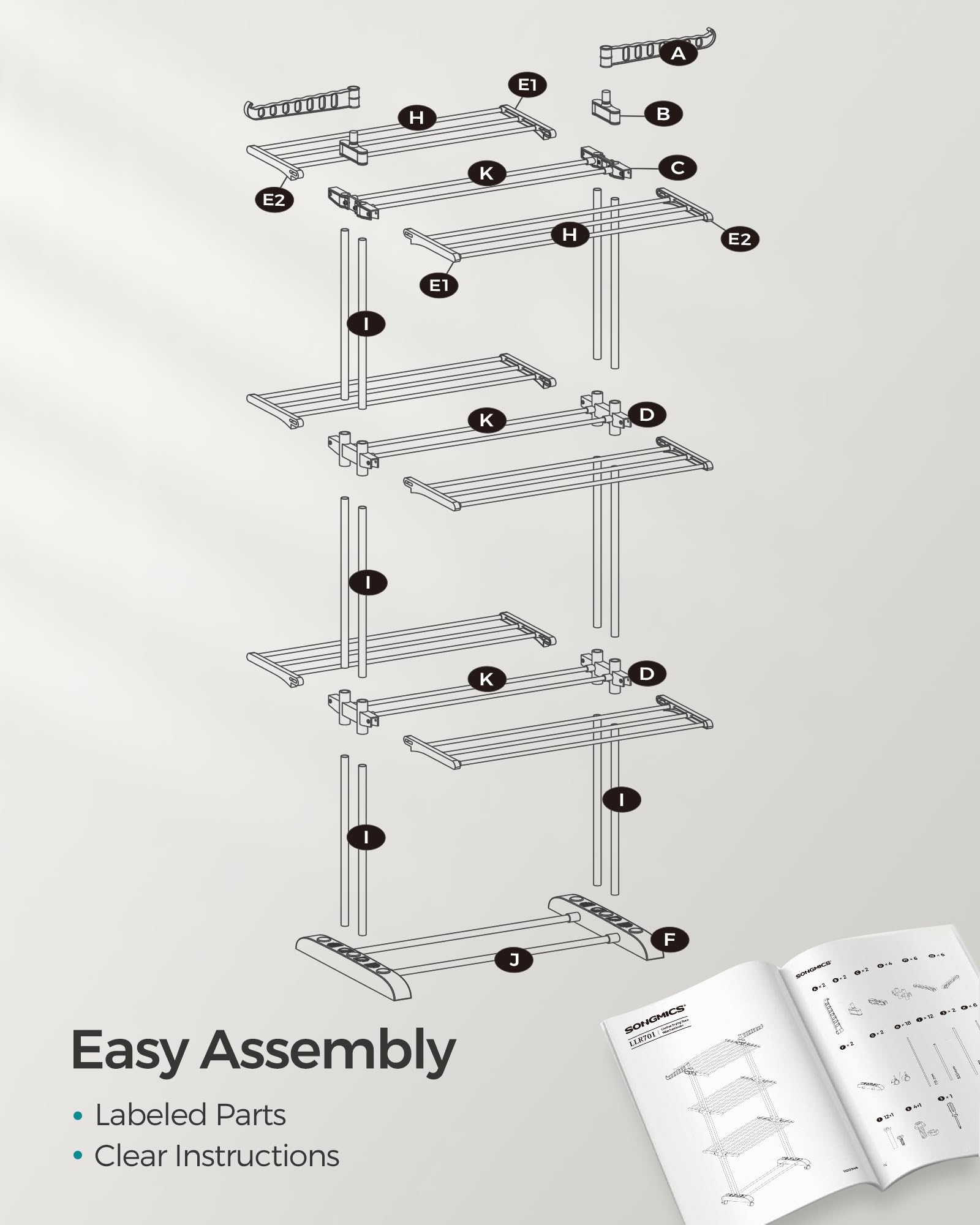 A E1 H E2 K C H E2 E1 I K D I K D I I J

Easy Assembly
- Labeled Parts
- Clear Instructions

SONGMICS
LAMINATE