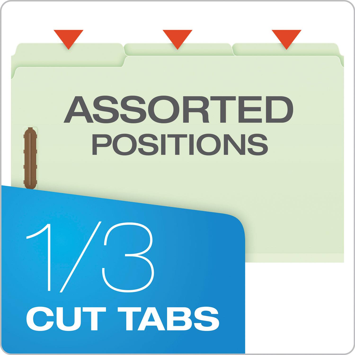 ASSORTED POSITIONS  
1/3 CUT TABS