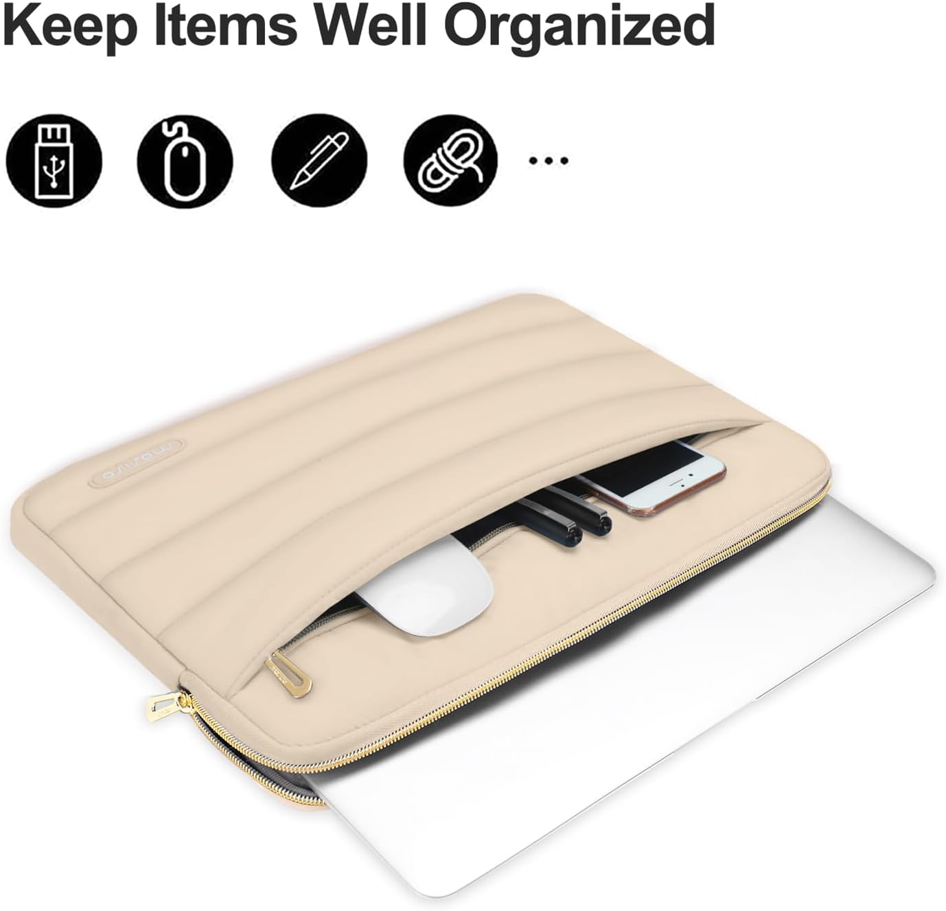 Keep Items Well Organized

- Notebook
- Flash Drive
- Pen
- Scissors
- ...