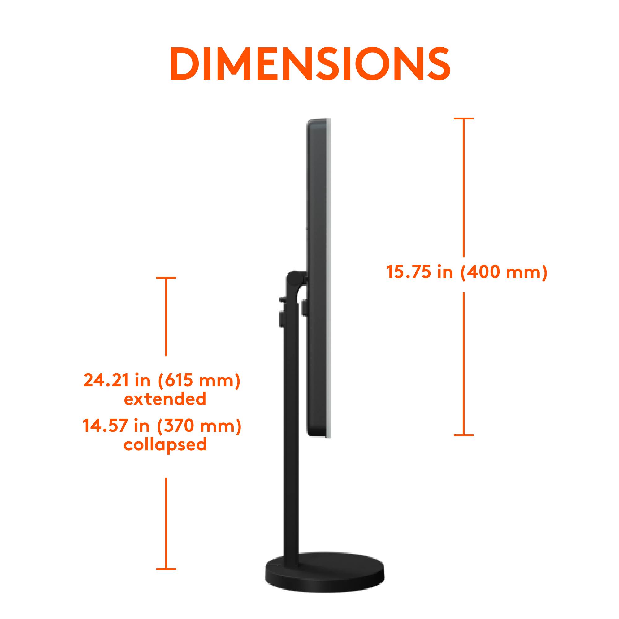 Dimensions: 24.21 in (615 mm) extended, 14.57 in (370 mm) collapsed, 15.75 in (400 mm).