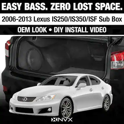 EASY BASS. ZERO LOST SPACE.
2006-2013 Lexus IS250/IS350/ISF Sub Box
OEM LOOK • DIY INSTALL VIDEO