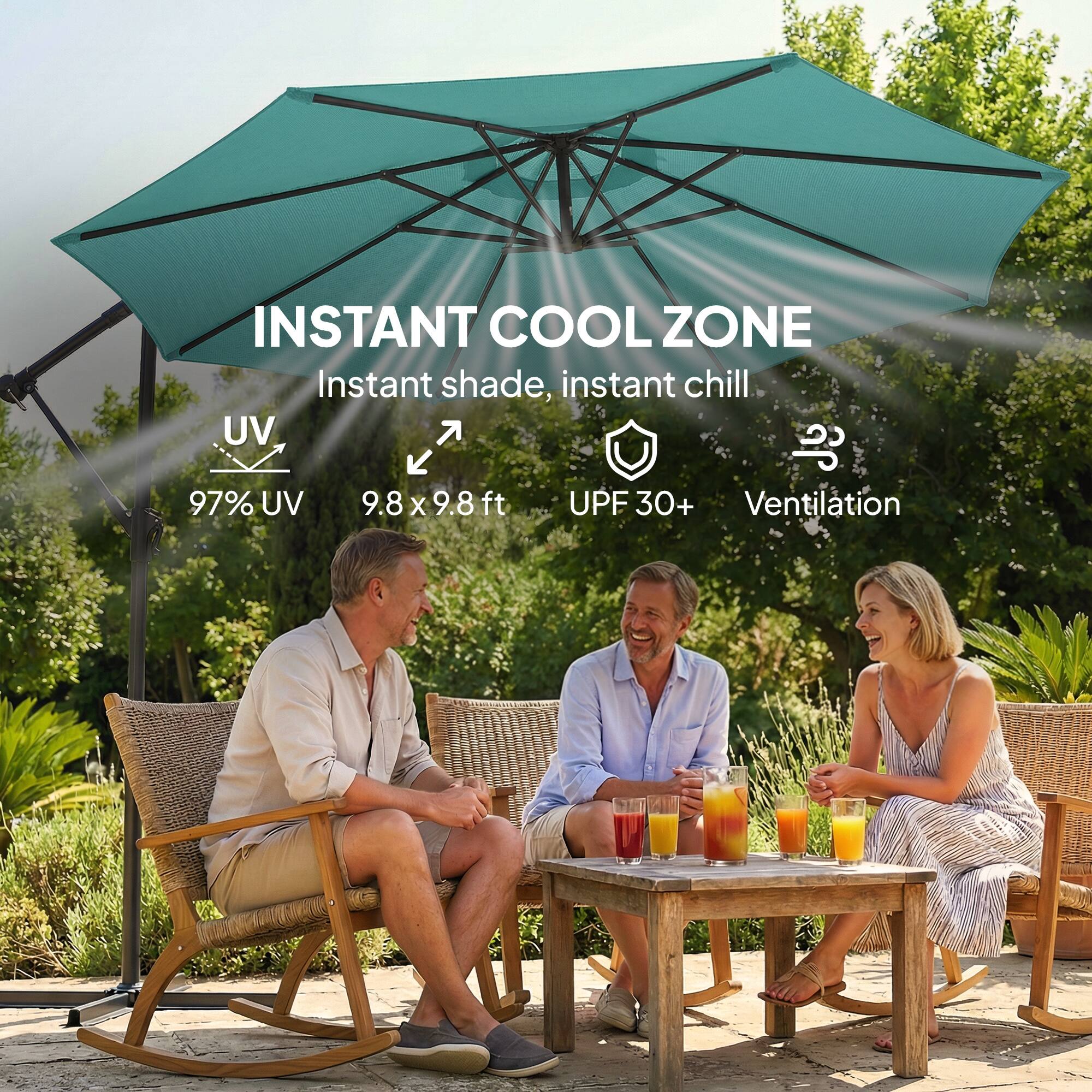 INSTANT COOL ZONE  
Instant shade, instant chill  
UV 97% UV  
9.8 x 9.8 ft  
UPF 30+  
Ventilation