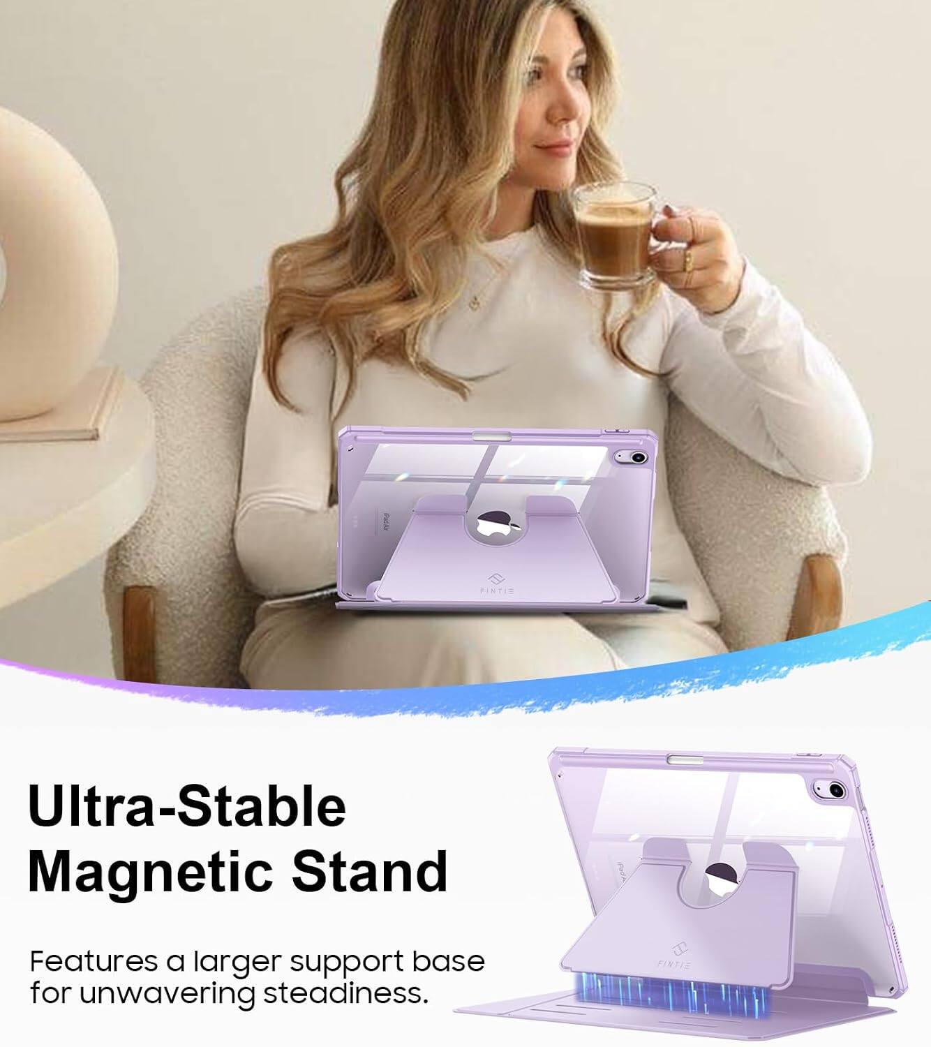 FINTIE

Ultra-Stable Magnetic Stand

Features a larger support base for unwavering steadiness.