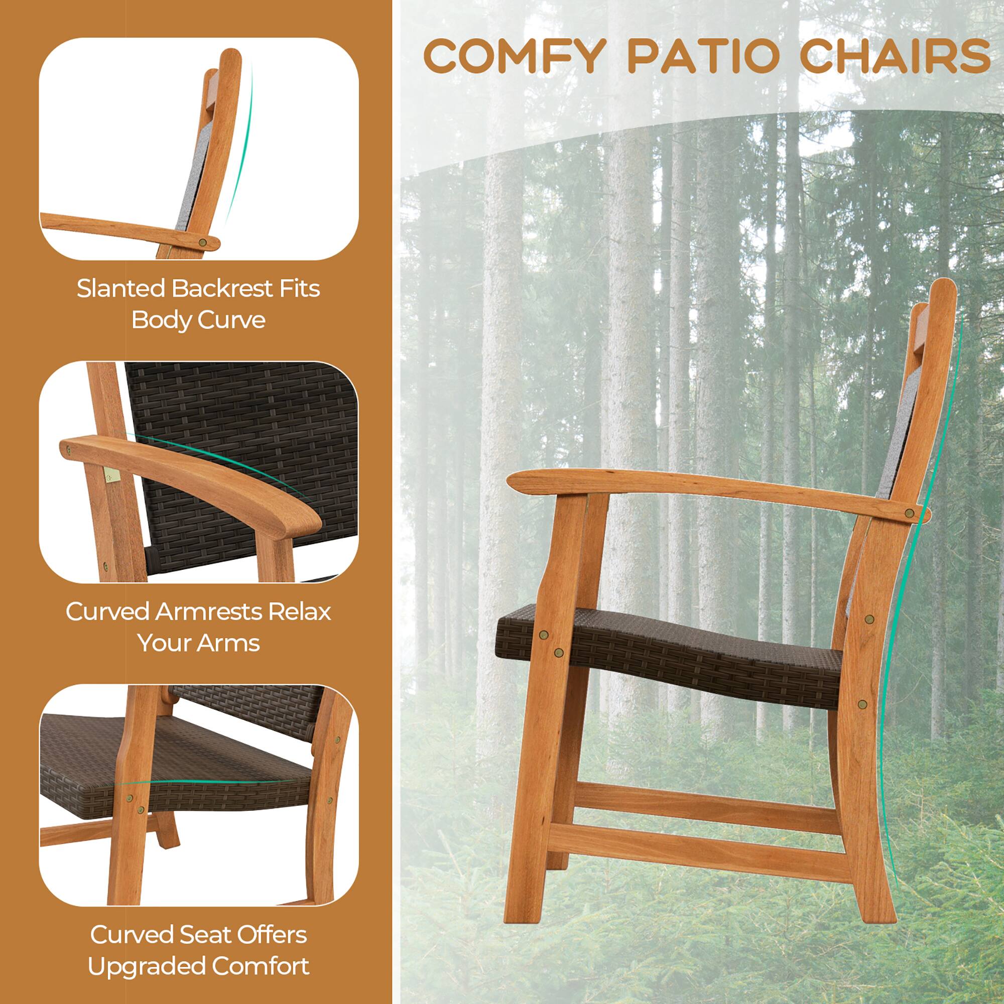 COMFY PATIO CHAIRS

- Slanted Backrest Fits Body Curve
- Curved Armrests Relax Your Arms
- Curved Seat Offers Upgraded Comfort