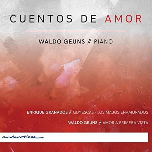 Granados / Geuns - Cuentos de Amor  - COMPACT DISCS