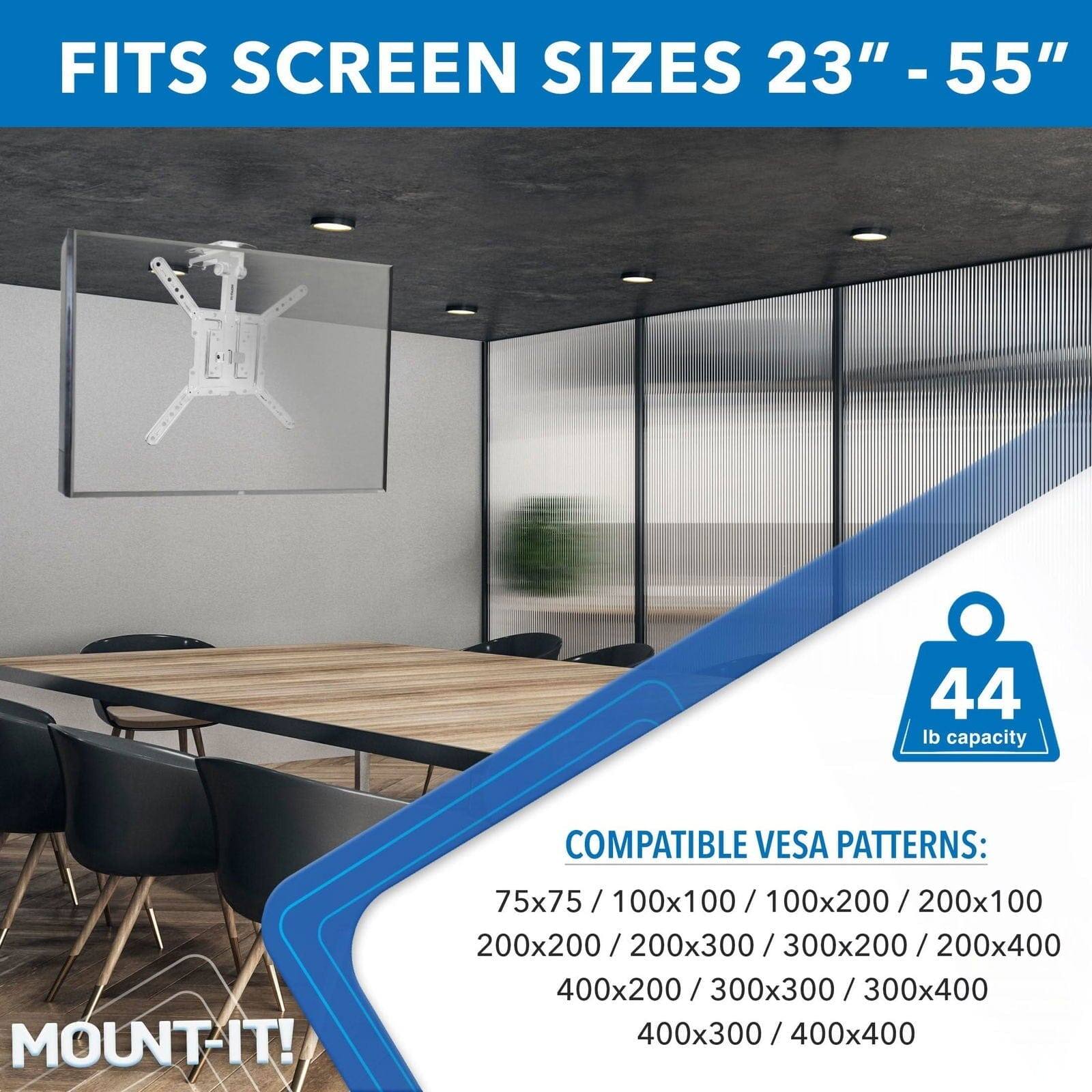 FITS SCREEN SIZES 23" - 55"  
44 lb capacity  

COMPATIBLE VESA PATTERNS:  
75x75 / 100x100 / 100x200 / 200x100  
200x200 / 200x300 / 300x200 / 200x400  
400x200 / 300x300 / 300x400  
400x300 / 400x400  

MOUNT-IT!