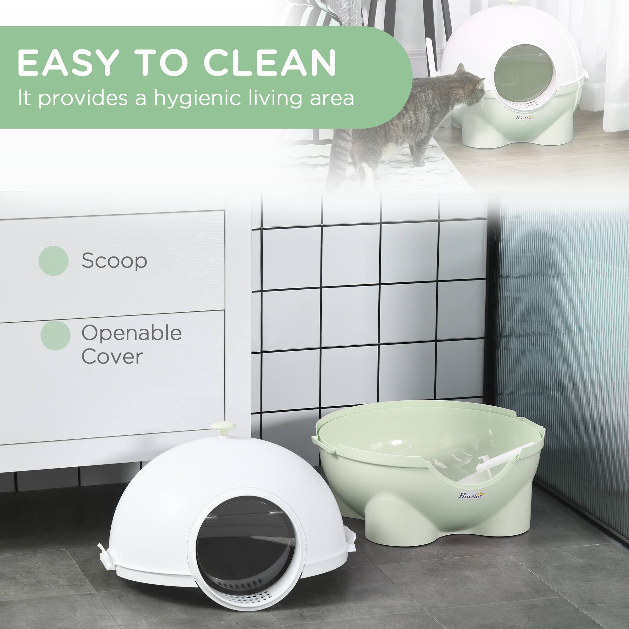 EASY TO CLEAN  
It provides a hygienic living area  

- Scoop  
- Openable Cover