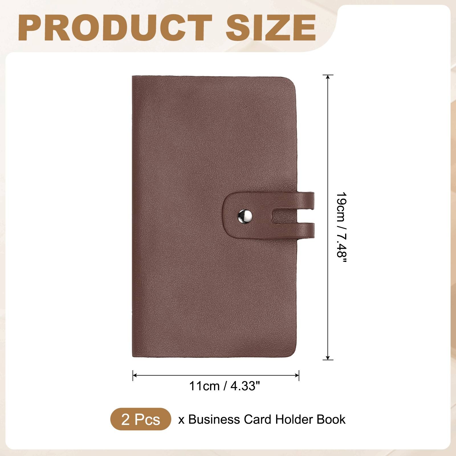 PRODUCT SIZE

19cm / 7.48"  
11cm / 4.33"  

2 Pcs x Business Card Holder Book