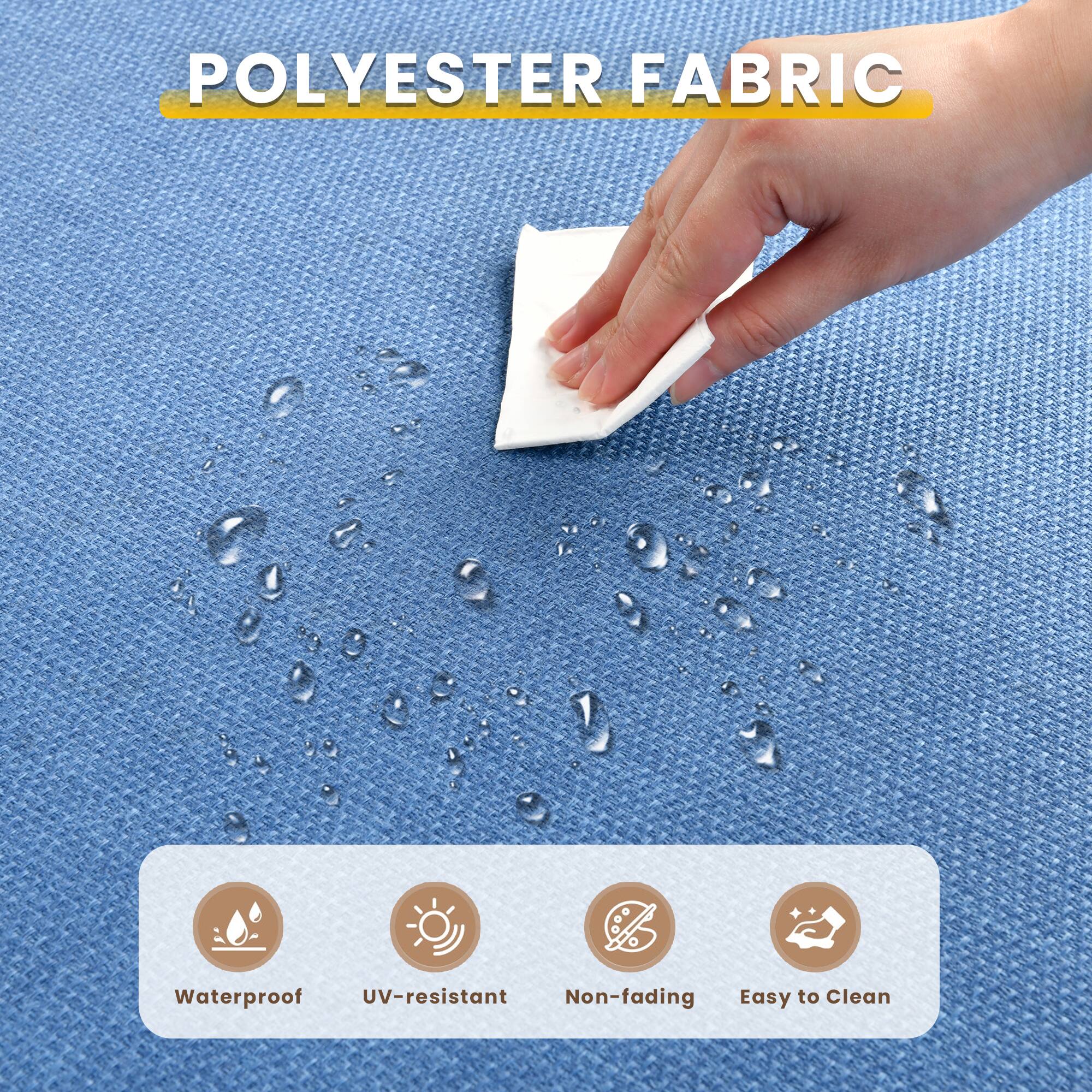 POLYESTER FABRIC

- Waterproof
- UV-resistant
- Non-fading
- Easy to Clean