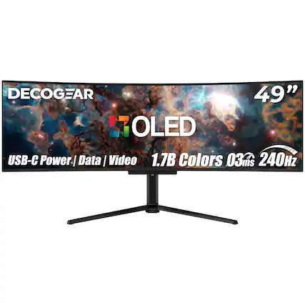 DECOGEAR
49"
OLED
USB-C Power / Data / Video
1.7B Colors
0.03ms
240Hz