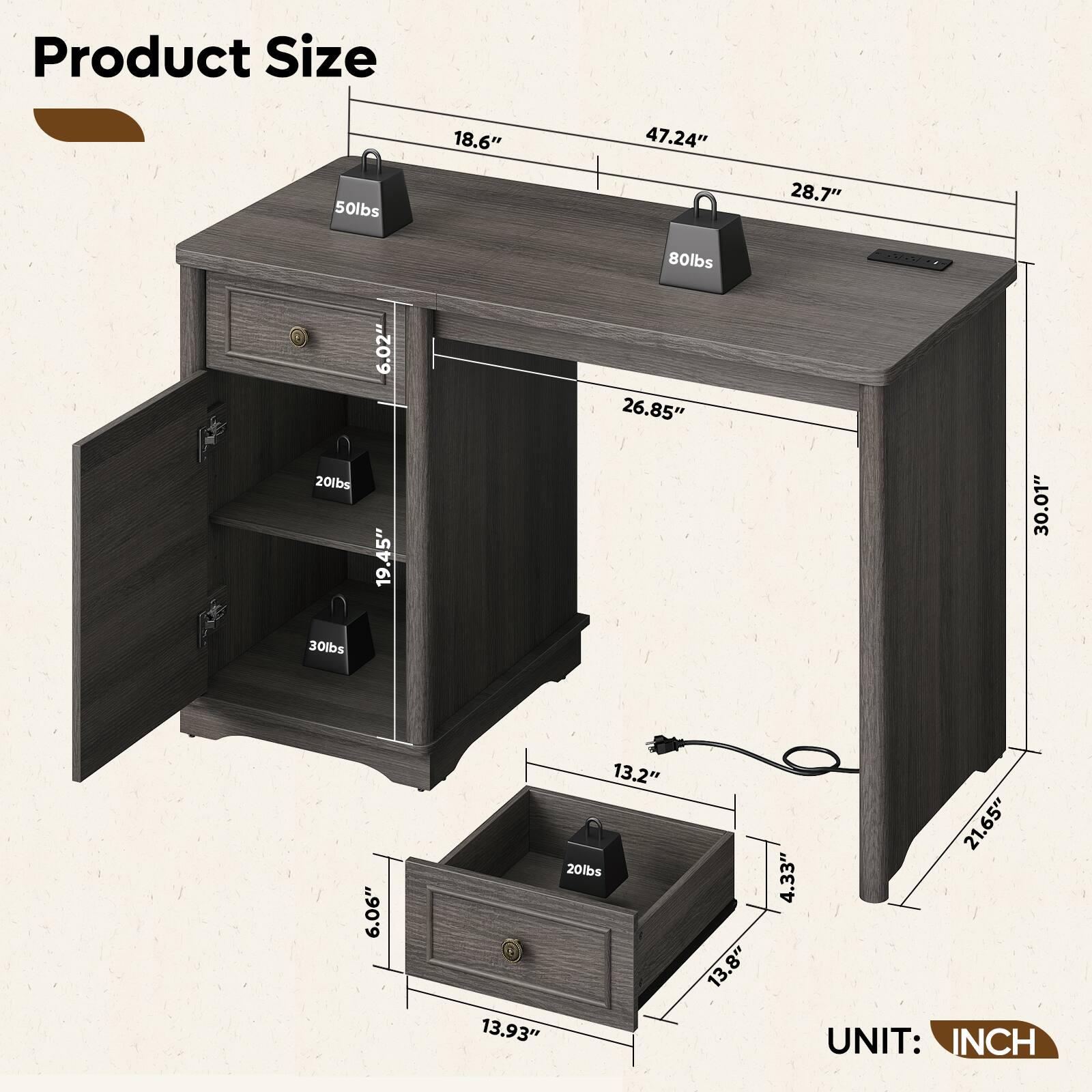 Product Size

- 50lbs
- 18.6"
- 47.24"
- 28.7"
- 20lbs
- 30lbs
- 6.02"
- 19.45"
- 80lbs
- 26.85"
- 30.01"
- 6.06"
- 13.2"
- 20lbs
- 13.93"
- 13.8"
- 4.33"
- 21.65"

UNIT: INCH