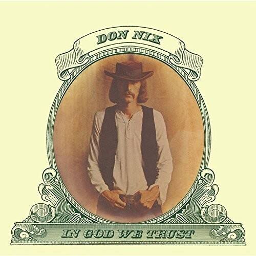 DON NIX  
IN GOD WE TRUST