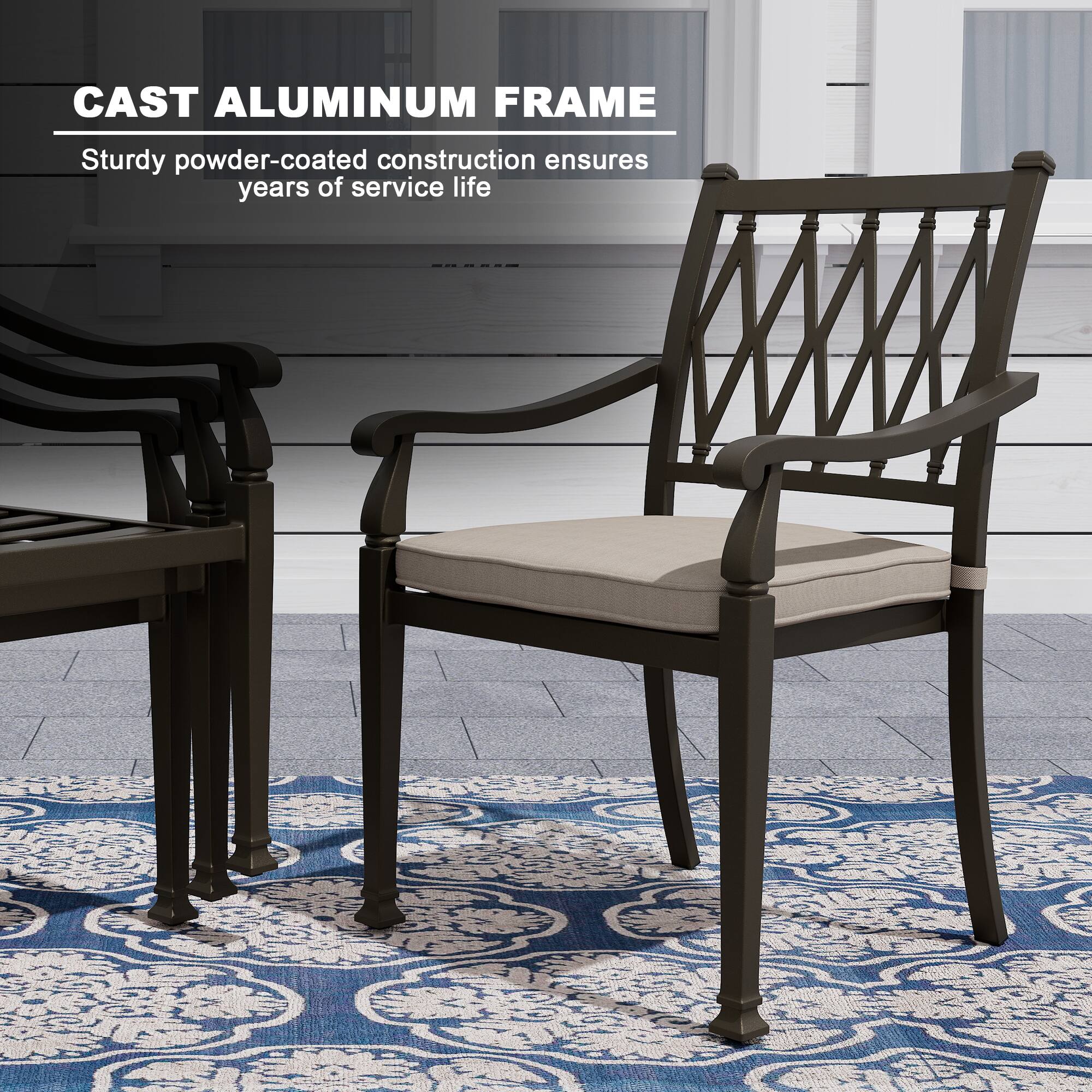 CAST ALUMINUM FRAME  
Sturdy powder-coated construction ensures years of service life