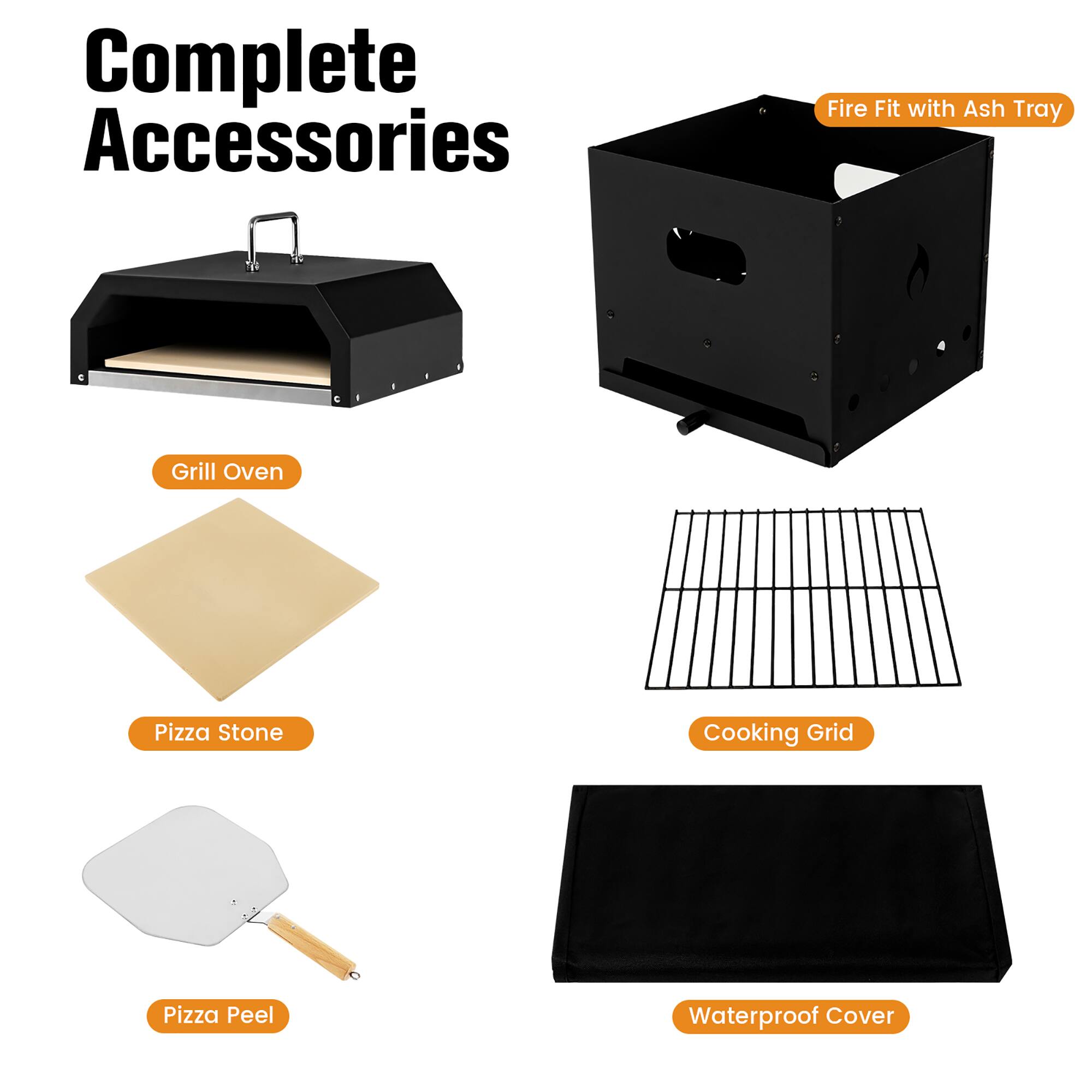 Complete Accessories: Fire Fit with Ash Tray, Grill Oven, Pizza Stone, Cooking Grid, Pizza Peel, Waterproof Cover.