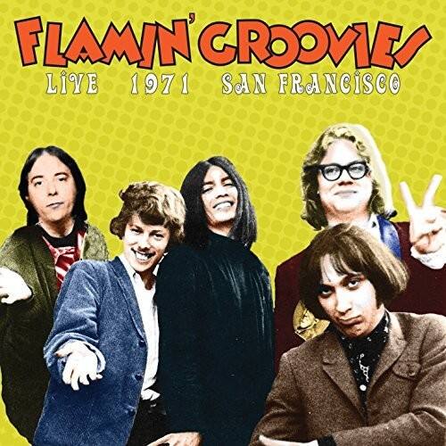 FLAMIN' CROOKIES  
LIVE 1971 SAN FRANCISCO