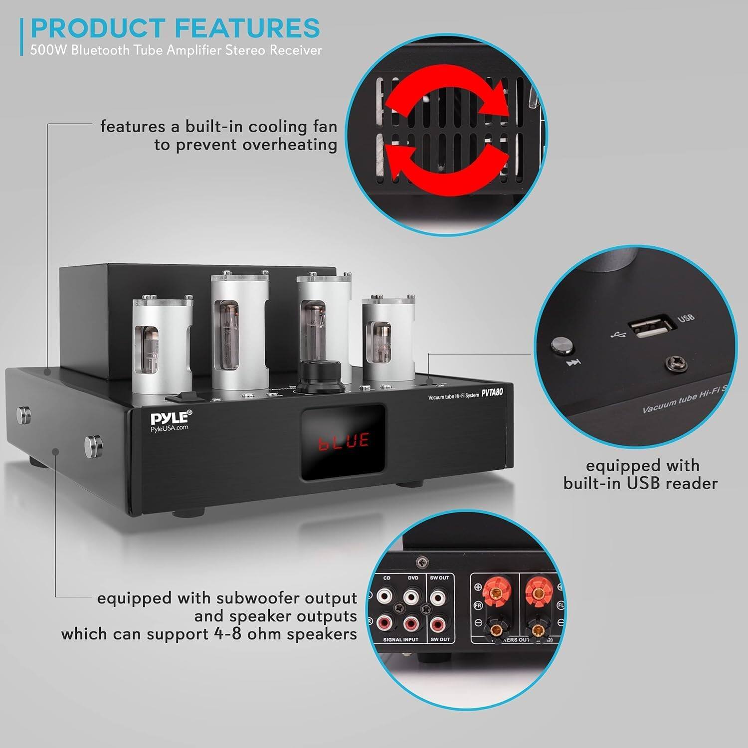 **PRODUCT FEATURES**

500W Bluetooth Tube Amplifier Stereo Receiver

- features a built-in cooling fan to prevent overheating
- equipped with subwoofer output and speaker outputs which can support 4-8 ohm speakers
- equipped with built-in USB reader