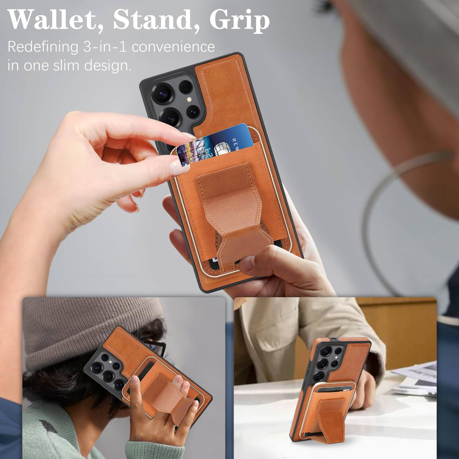 Wallet, Stand, Grip  
Redefining 3-in-1 convenience in one slim design.