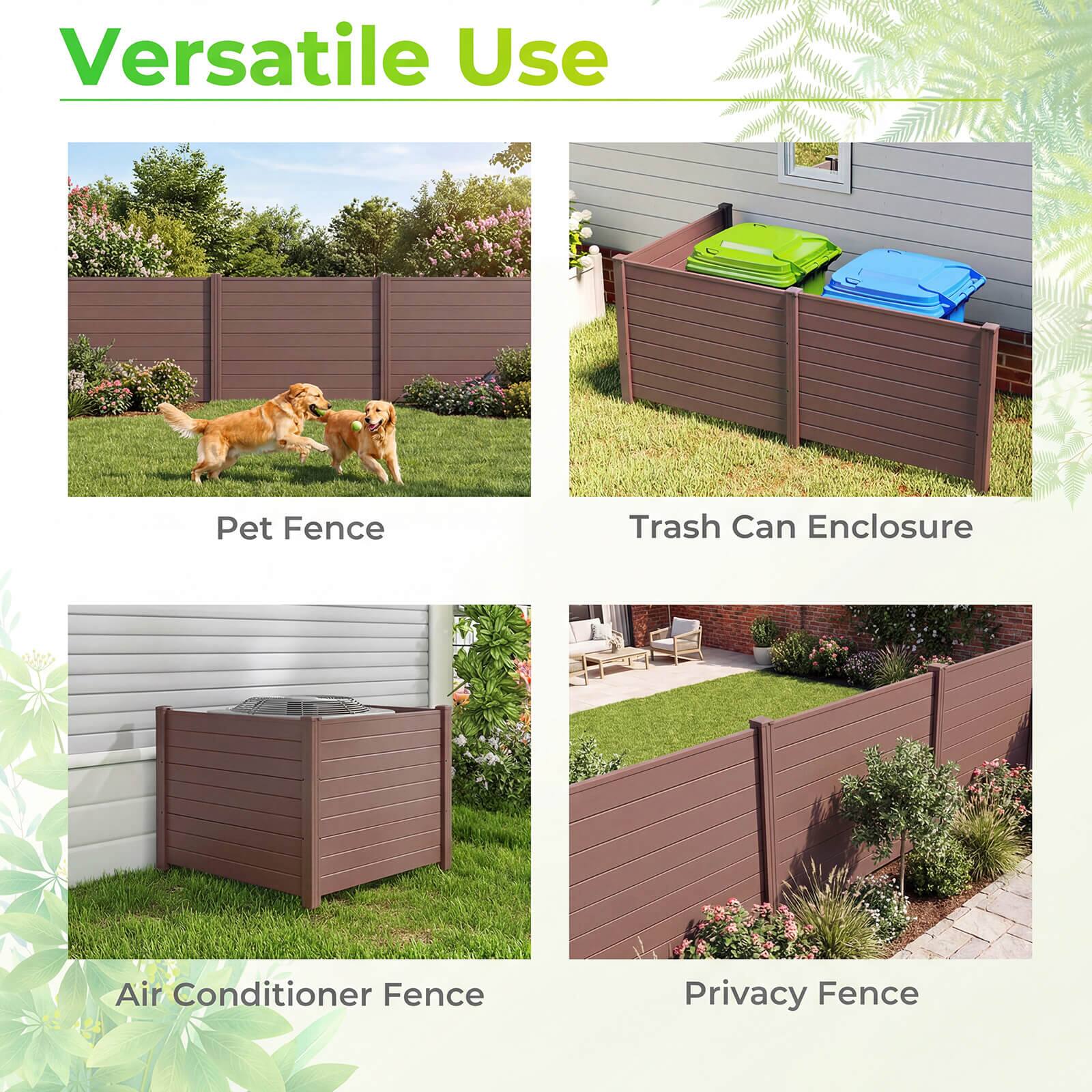 Versatile Use

- Pet Fence
- Trash Can Enclosure
- Air Conditioner Fence
- Privacy Fence