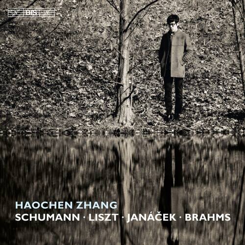 HAOCHEN ZHANG  
SCHUMANN • LISZT • JANÁČEK • BRAHMS