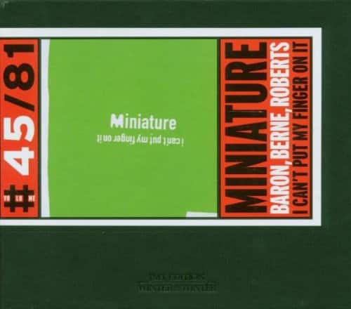Miniature - I Can't Put My Finger on It  - COMPACT DISCS