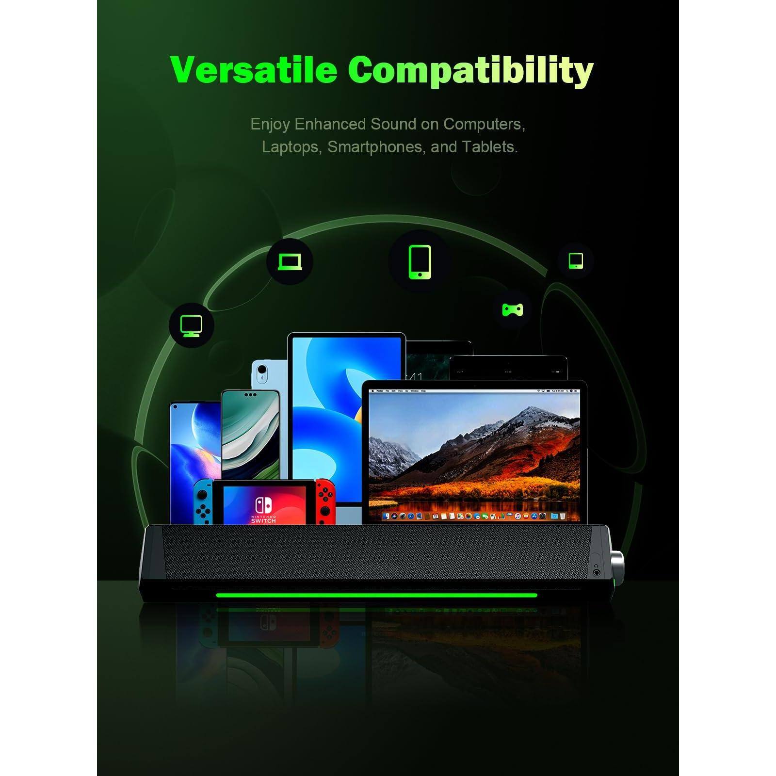 Versatile Compatibility

Enjoy Enhanced Sound on Computers, Laptops, Smartphones, and Tablets.