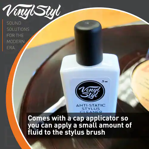 Vinyl Styl  
SOUND SOLUTIONS FOR THE MODERN ERA.

Vinyl Styl  
ANTI-STATIC STYLUS CLEANER  
.5 Oz

Comes with a cap applicator so you can apply a small amount of fluid to the stylus brush