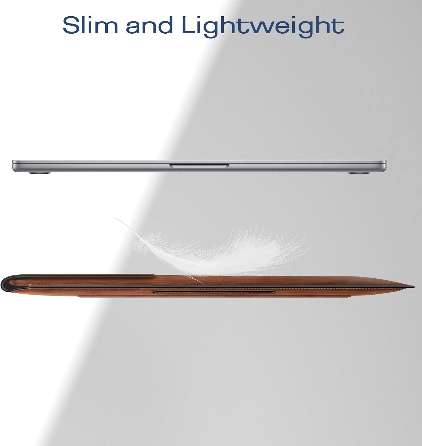 Slim and Lightweight