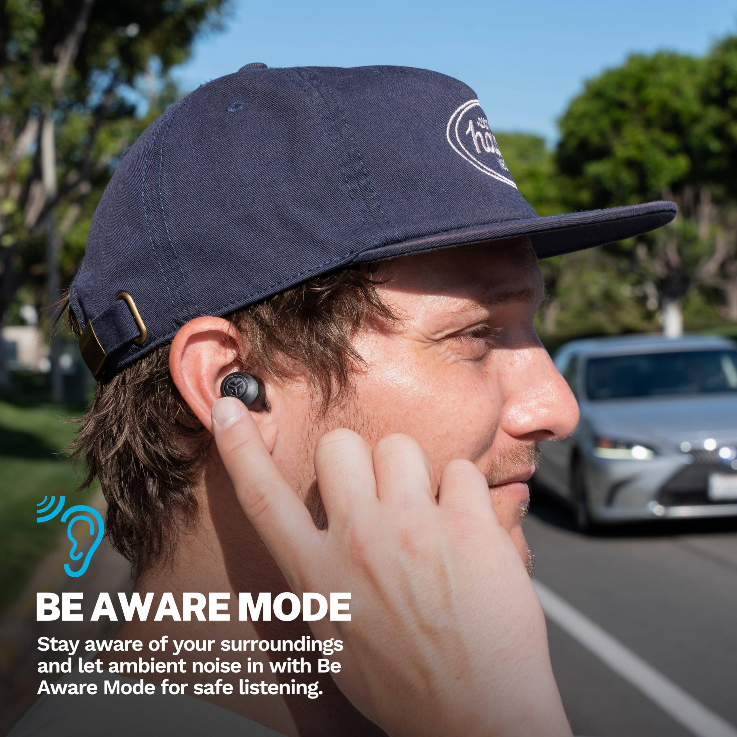 BE AWARE MODE  
Stay aware of your surroundings and let ambient noise in with Be Aware Mode for safe listening.