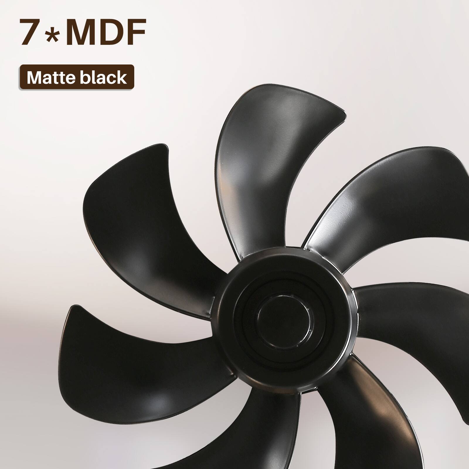 7 * MDF  
Matte black