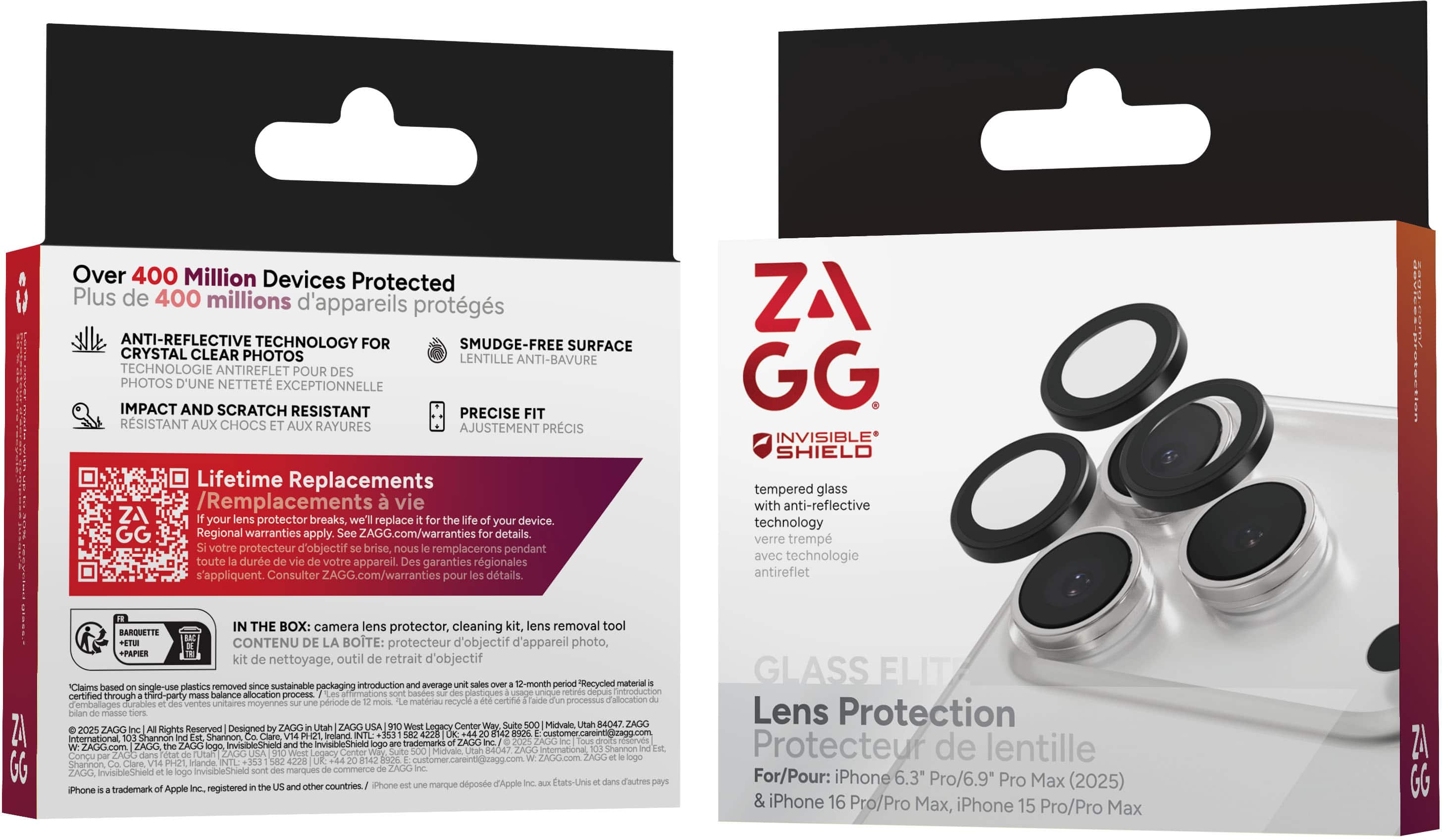 Sure, here is the corrected and grouped text from the image:
---
**Over 400 Million Devices Protected**
Plus de 400 millions d'appareils protégés
**ANTI-REFLECTIVE TECHNOLOGY FOR CRYSTAL CLEAR PHOTOS**
Technologie anti-reflet pour des photos d'une netteté exceptionnelle
**IMPACT AND SCRATCH RESISTANT**
Résistant aux chocs et aux rayures
**LIFETIME REPLACEMENTS**
Remplacements vie
*If your lens protector breaks, replace your device.*
*Votre protecteur d'objectif brisé, remplacerons pendant toute durée de vie de votre appareil.*
**IN THE BOX:** camera lens protector, cleaning kit, lens removal tool
**CONTENU DE LA BOITE:** protecteur d'objectif d'appareil photo, kit de nettoyage, outil de retrait d'objectif
**ANTI-REFLECTIVE TECHNOLOGY FOR CRYSTAL CLEAR PHOTOS**
Technologie anti-reflet pour des photos d'une netteté exceptionnelle
**SMUDGE-FREE SURFACE**
Lentille anti-bavure
**PRECISE FIT**
Ajust