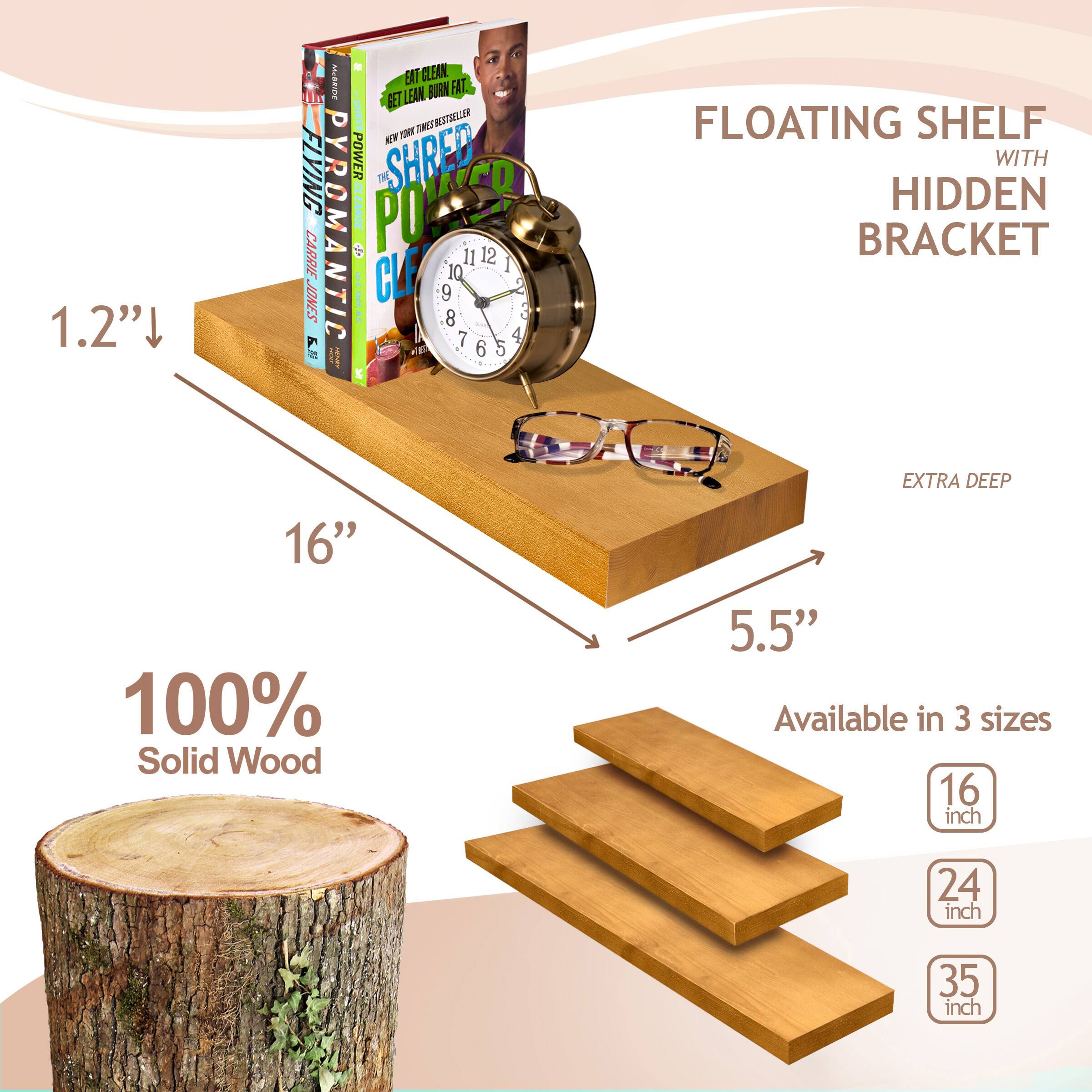 1.2" MBRn BAT GLEAN LEAN BIAN FAT -SHRED THES ESTROR  AV YOWr FLYING POWER 1 SHRED TH PYROMANTIC BSNV PO CARAIE CLF 10 11 12 I   9 JONES 8 7 4 KN I 6 5 FLOATING SHELF WITH HIDDEN BRACKET EXTRA DEEP 16" 100% Solid Wood 5.5" Available in 3 sizes 16 inch 24 inch 35 inch