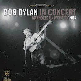 Bob Dylan - Bob Dylan in Concert: Brandeis University 1963 - VINYL LP