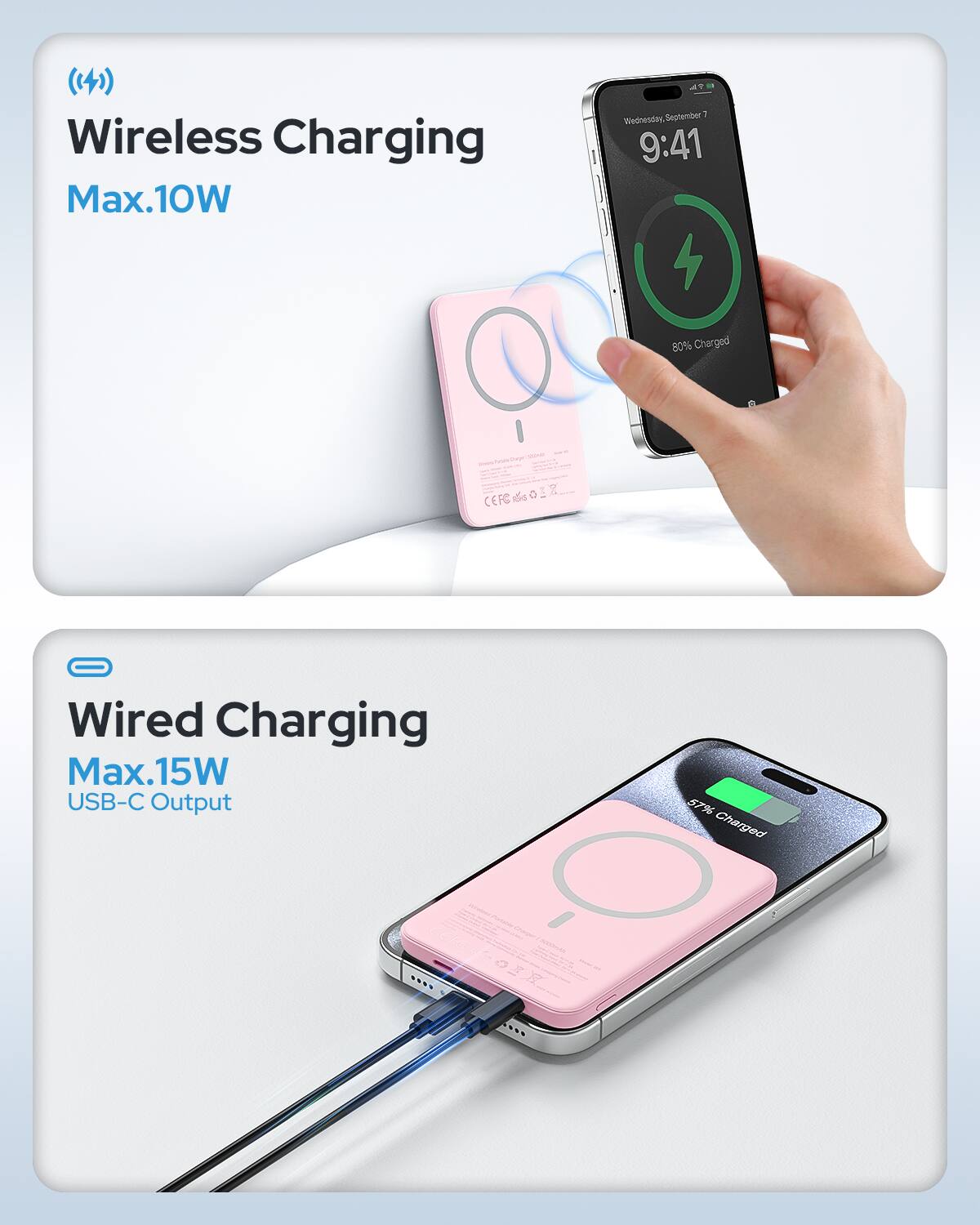 Wireless Charging  
Max.10W  

Wired Charging  
Max.15W  
USB-C Output