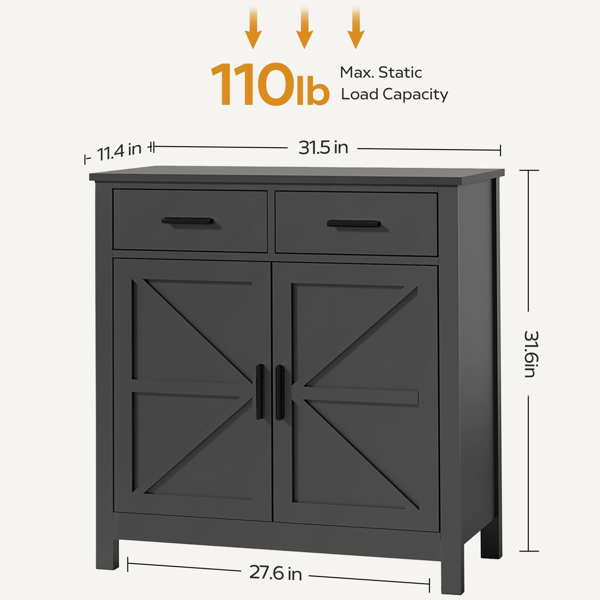 11.4 in  
Max. Static 110 lb Load Capacity 31.5 in  
31.6 in  
27.6 in