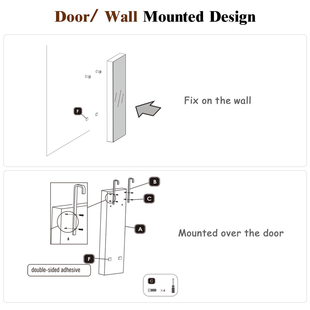 Door/ Wall Mounted Design:

1. Fix on the wall: B C
2. Mounted over the door: F double-sided adhesive x4