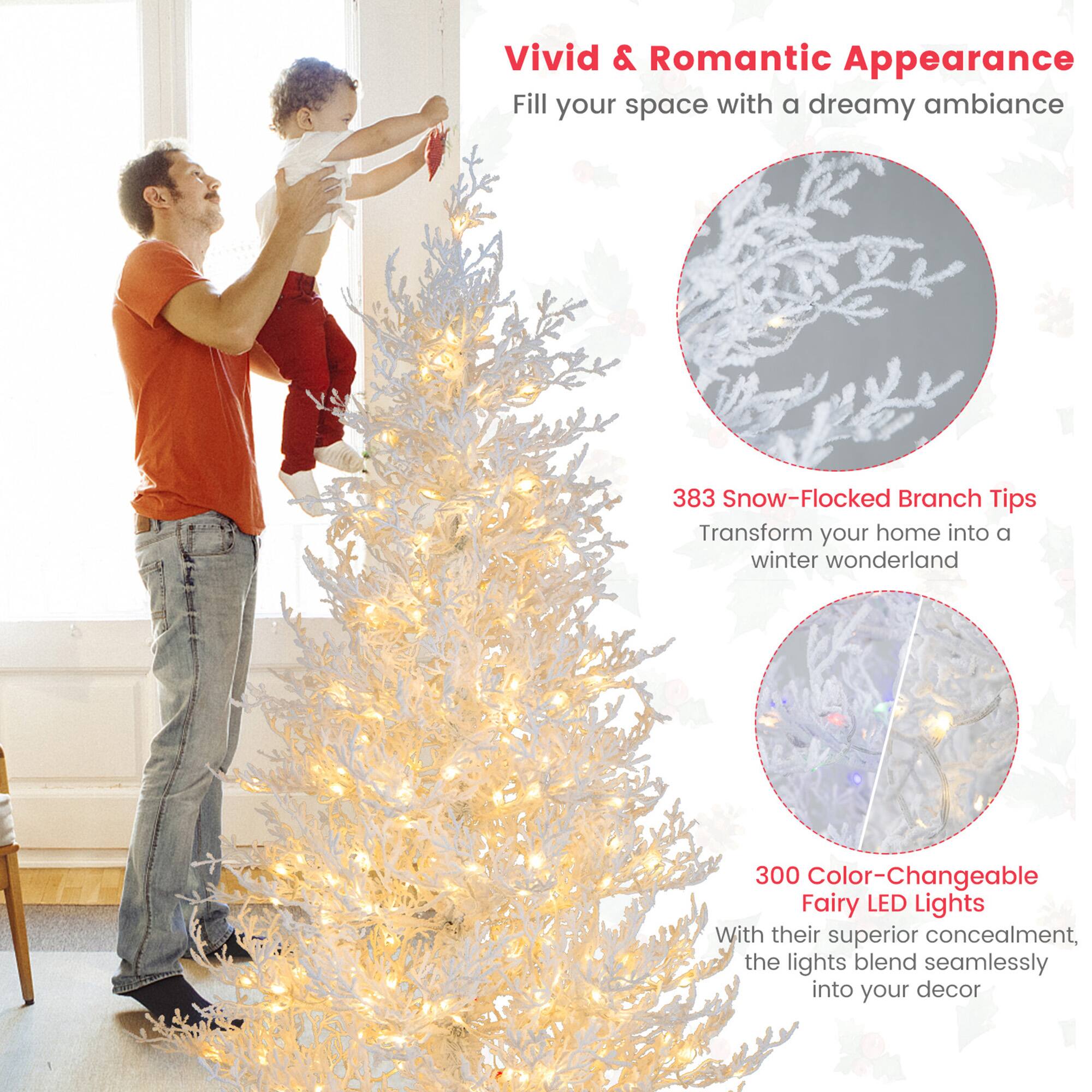 Vivid & Romantic Appearance  
Fill your space with a dreamy ambiance  

383 Snow-Flocked Branch Tips  
Transform your home into a winter wonderland  

300 Color-Changeable Fairy LED Lights  
With their superior concealment, the lights blend seamlessly into your decor